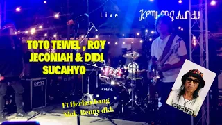 live musisi legend Toto Tewel Ft Roy Jeconiah  & Didik sucahyo,DKk  @Kembang Randu Pandaan