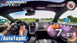 AUTOBAHN DRIVE 720HP McLaren 570 GT PP Performance by AutoTopNL