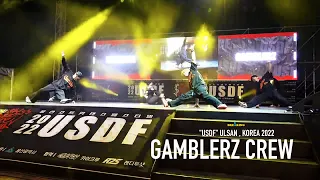 GAMBLERZ CREW⎹    SHOWCASE ⎹    "USDF" 🏆 KOREA , ULSAN 2022