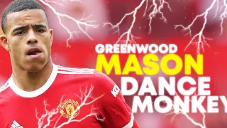 Mason Greenwood ► Dance Monkey - Tones and I ● Skills & Goals | HD