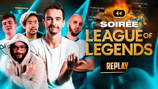 OH LA CONTRE SOIRÉE SUR LOL ! (avec Jiraya, Xari, Chap & LRB)