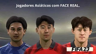 FIFA 23 : JOGADORES ASIÁTICOS com FACE REAL para o seu MODO CARREIRA !
