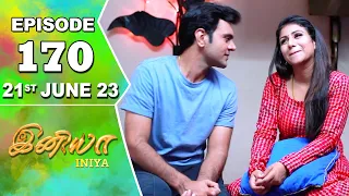 Iniya Serial | Episode 170 | 21st June 2023 | Alya Manasa | Rishi | Saregama TV Shows Tamil