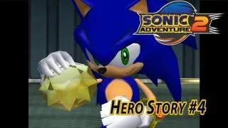 Sonic Adventure 2:Battle HD- Hero Story- Part 4