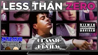 Less Than Zero | Classic Review