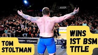 Tom STOLTMAN | Wins 1st Britain’s Strongest Man Title!