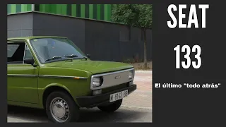 SEAT 133: Un pequeño gran coche