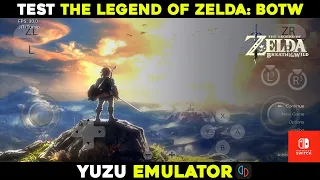 Test Game The Legend of Zelda: Breath of the Wild | Yuzu Emulator Android | Chipset Snapdragon 870