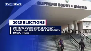 Court Strikes Out Suit Compelling PDP to Zone Presidency to S/East