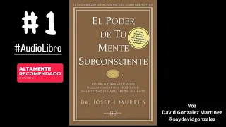 EL PODER DE LA MENTE SUBCONSCIENTE de Joseph Murphy - Voz dAvId gOnZálEz #subscribe