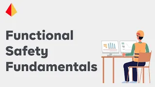 Functional Safety Fundamentals