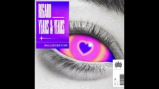 Regard, Years & Years - Hallucination (Instrumental)