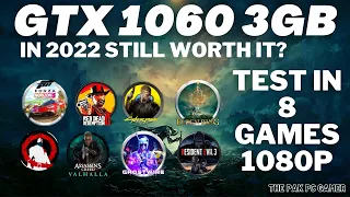 GTX 1060 3GB IN 2022/TEST IN 8 GAMES