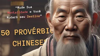 COMO TER SUCESSO NA VIDA: 50 Dicas de SABEDORIA dos PROVÉRBIOS CHINESES para TRANSFORMAR seu DESTINO