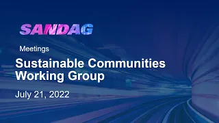 Sustainable Communities Working Group - July 21, 2022