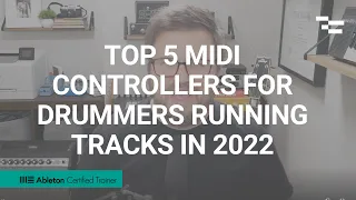 Top 5 MIDI Controllers for Drummers Running Tracks in 2022