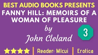 Fanny Hill: Memoirs of a Woman Chapter 3 By John Cleland Full Audiobook