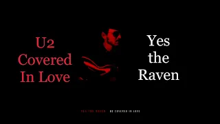 Yes the Raven - U2: Covered in Love (Full Album) Songs of Surrender All CD $ go to (RED) charity