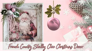 FRENCH COUNTRY SHABBY CHIC CHRISTMAS DIY DECOR - SHABBY CHIC PINK SANTA