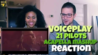 Voiceplay - Twenty One Pilots Acapella Mashup Reaction