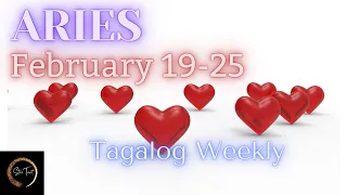 ♈️ARIES✨ FEBRUARY 19-25, 2023🔮| Tagalog Weekly Reading