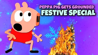 Peppa Pig Gets Grounded Festive Special! Short Film