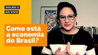 LIVE 2: Análise da conjuntura econômica do Brasil