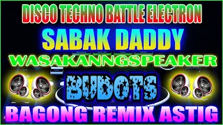 🇵🇭[Top1] [ SABAK DADDY ] NEW VIRAL NONSTOP DISCO MIX SoundAdiks Mix 💞2023 💛 SABAK DADDY 2023