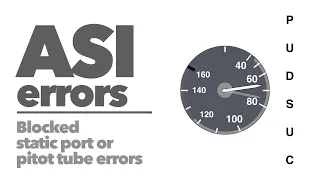 AIRSPEED INDICATOR (ASI) errors.