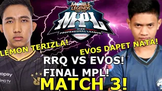 RRQ VS EVOS FINAL MPL MATCH 3 ! SUMPAH INI MATCH SUPER GILA ! EL CLASSICO MEMANAS!
