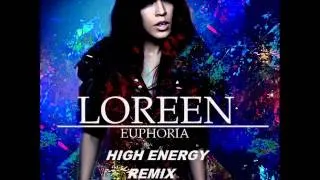 Loreen ft.Brayan Master Mix - Euphoria (High Energy)