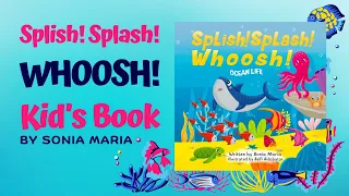 Splish! Splash! Whoosh! Ocean Life | Read Aloud by Reading Pioneers Academy