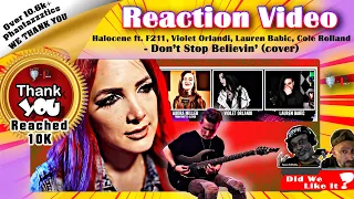 🎶'Don't Stop Believin' cover by Halocene ft. F211, Violet Orlandi, Lauren Babic, Cole Rolland🎶#react