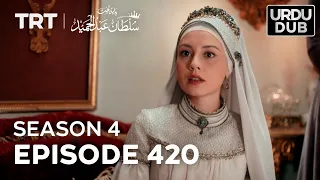 Payitaht Sultan Abdulhamid Episode 420 | Season 4