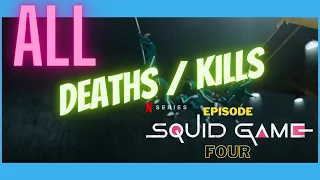 ALL DEATH / KILLS I SQUID GAME I EPISODE 4