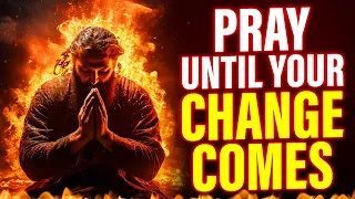 Pray Until your change come | Cancel Out Evil Plans & Send Back Evil Arrows Prayer of Protection