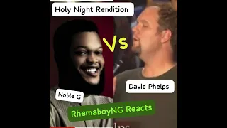 NOBLE G Vs DAVID PHELPS || HOLY NIGHT || RHEMABOYNG REACTS #2024 #NobleG #Davidphelps #christmas