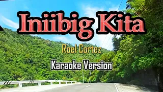 Iniibig Kita - Karaoke (Roel Cortez)