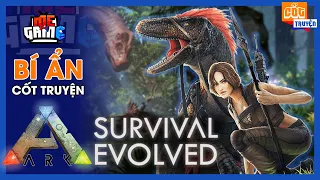 Bí Ẩn Game: Cốt Truyện Ark Survival Evolved - Đảo Sinh Tồn | meGAME