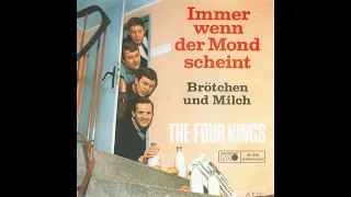 The Four Kings - Brötchen und Milch