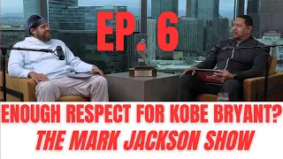 MARK JACKSON’S REGRETFUL KOBE BRYANT STORY. |S1 EP6