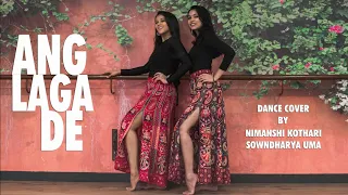 ANG LAGA DE|RAM LEELA| DANCE COVER| NIMANSHI KOTHARI CHOREOGRAPHY ft. SOWNDHARYA UMA