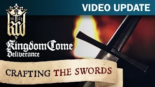 Kingdom Come: Deliverance Video Update #15: Crafting the Swords