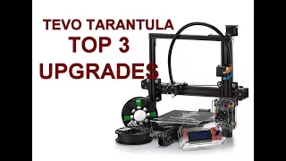 TEVO TARANTULA - TOP 3 upgrades