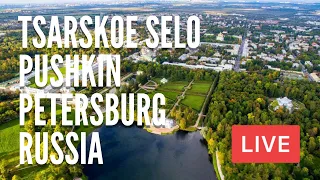 In the Town of PUSHKIN (Tsarskoe Selo) and Catherine Park. St Petersburg, Russia. LIVE