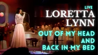 Loretta Lynn - Out Of My Head And Back In My Bed