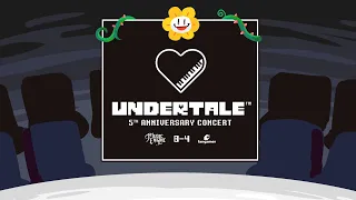 UNDERTALE 5th Anniversary Concert