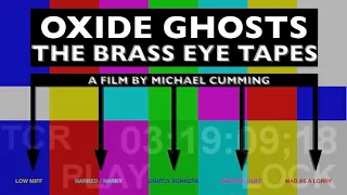 Oxide Ghosts:The Brass Eye Tapes - Trail
