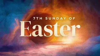 May 12, 2024 - Seventh Sunday of Easter | St. Luke's Lutheran Church, Grand Rapids, MI