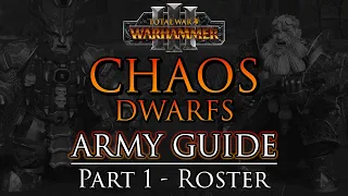 CHAOS DWARFS Army Guide - Part 1: Roster | Warhammer 3